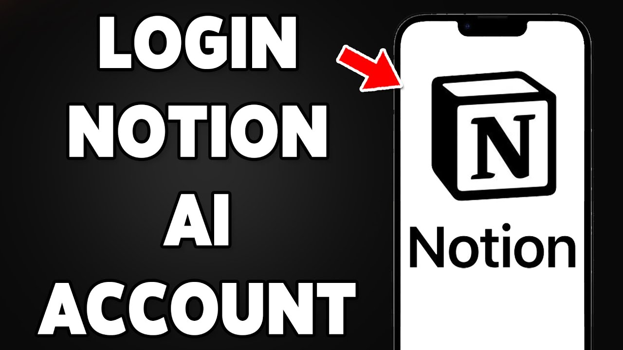 Notions Sign In How To Login Notion AI Account 2025 | Notion AI App Sign In/Access ...