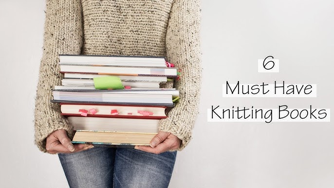 The 10 best knitting books for beginners & advanced knitters [review] 