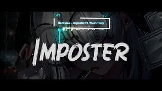 RedHook - Imposter Ft. Yours Truly (Legendado| Tradução)