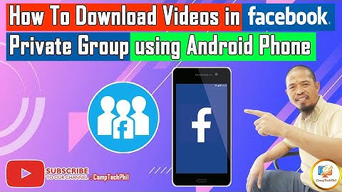 How to Download Videos from Facebook Private Group using Android Mobile Phone | English