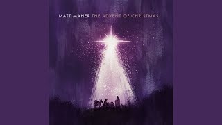 Video thumbnail of "Matt Maher - Born on That Day"