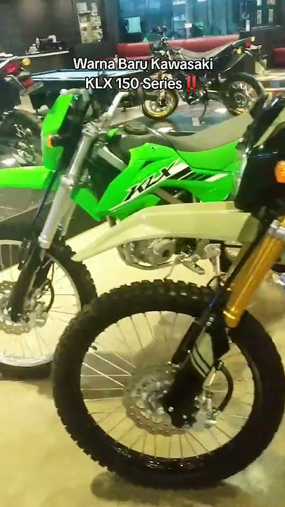 Warna Baru Kawasaki KLX 150 Series ‼️