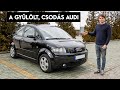 Legjobb kisautó 1 millióért?! - Audi A2 1.4 PD TDI teszt