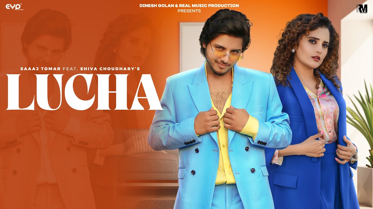 Watch Lucha - Saaaj Tomar & Shiva Choudhary | Haryanvi Song | Real Music on YouTube Watch Lucha - Saaaj Tomar & Shiva Choudhary | Haryanvi Song | Real Music on YouTube