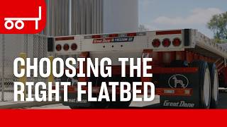 Freedom Flatbeds | Choosing the Right Flatbed for Your Fleet