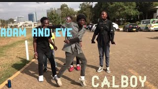 Adam and Eve -calboy || official dance video by @crayflaming+ gang