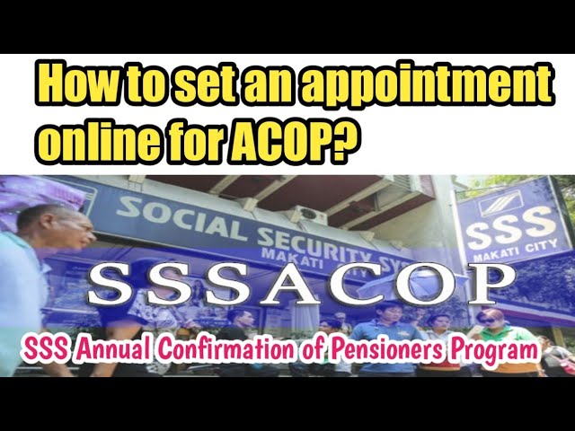 SSS ACOP ONLINE APPOINTMENT 2022 