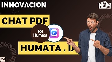 Descubre Chat y Humata AI: La Nueva Era de la Gestión de PDF