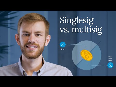 Singlesig vs. multisig: Which is better for your #bitcoin?