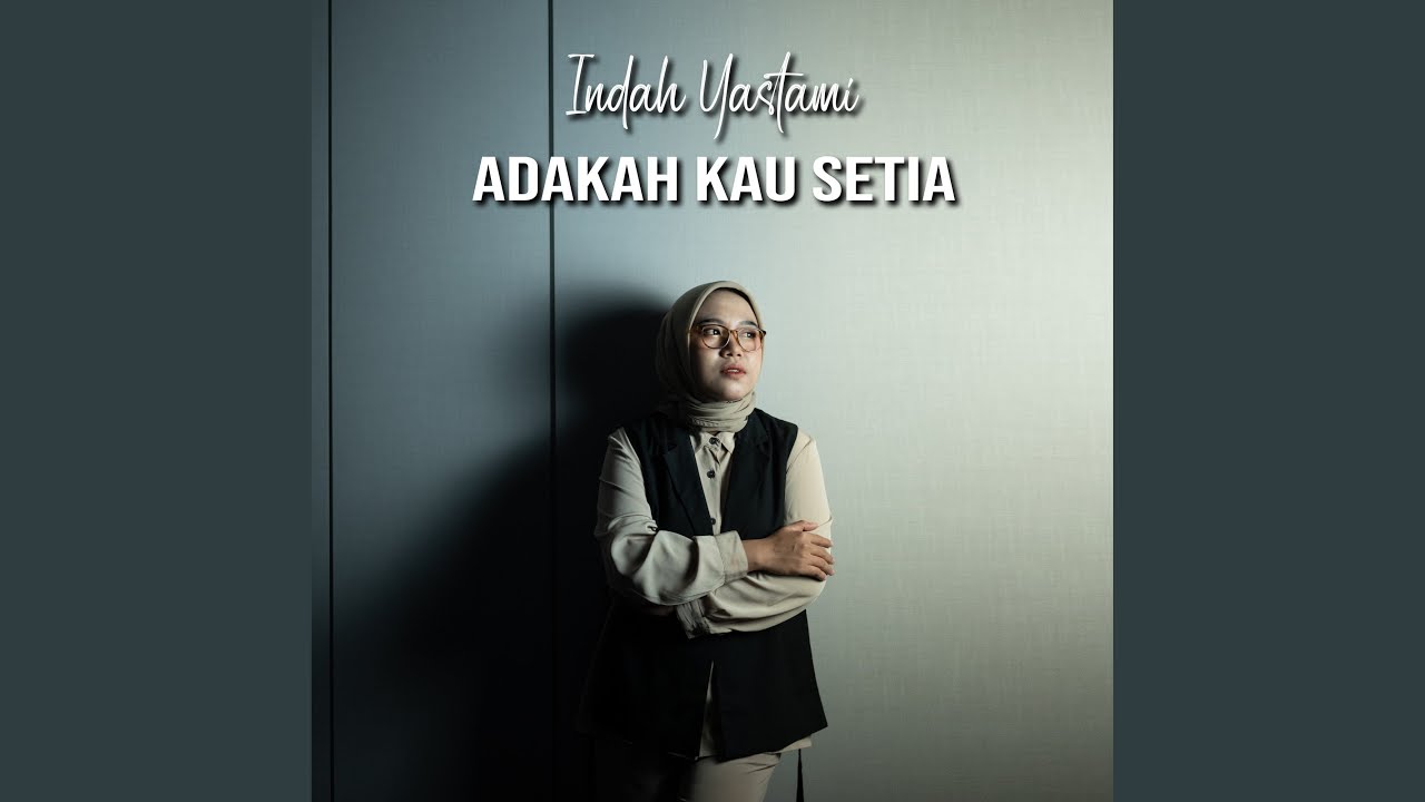 Adakah Kau Setia