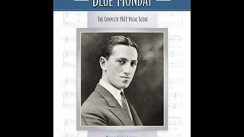 George Gershwin's "Blue Monday" (radio premiere, 1...