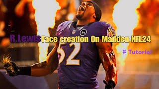 "Let's Try To create Ray Lewis On Madden NFL24 ",