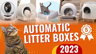 Top 5 Best Automatic Litter Boxes In 2023