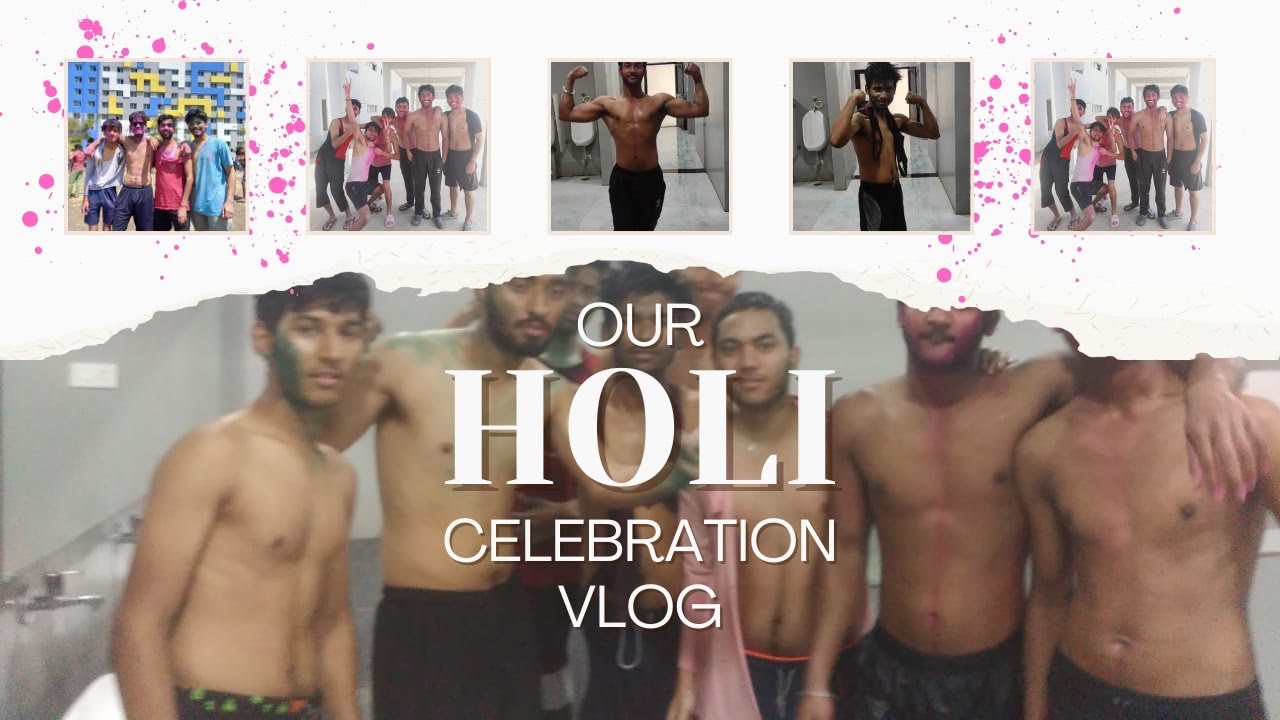 HOLI IN VIT BHOPAL |Full vlog| - YouTube