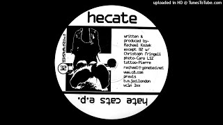 Hecate - Wanna Try Me...