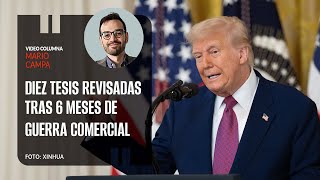 Ten theses revisited after 6 months of trade war. By Mario Campa