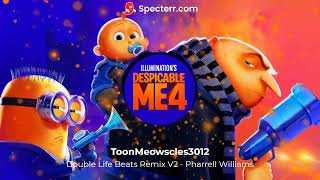 Double Life Beats Remix V2 - Pharrell Williams (Remixed by ToonMeowscles3012)