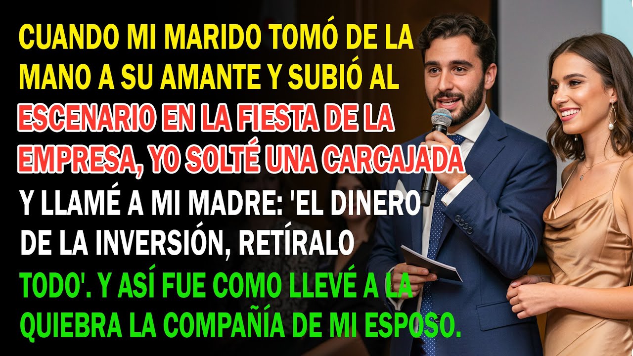 La Fiesta, Mi Esposo Presumió A Su Amante. Me Reí, Llamé A Mi Madre Y Su Compañía Quebró...