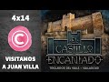 4x14 - Visitamos EL CASTILLO ENCANTADO de JUAN VILLA