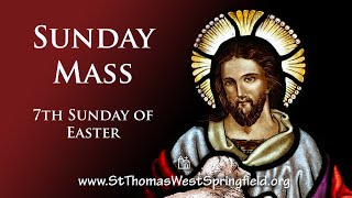 Sunday Mass May 16, 2021