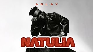 Aslay - Natulia Official Video