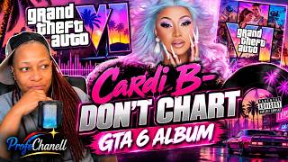 Cardi B- Don't Chart GTA6 Album | ProfeChanell Reacts
