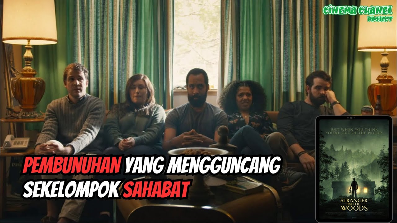 Pembunuhan yang Mengguncang Sekelompok Sahabat || Alur Cerita Film Stranger in the Woods 2024