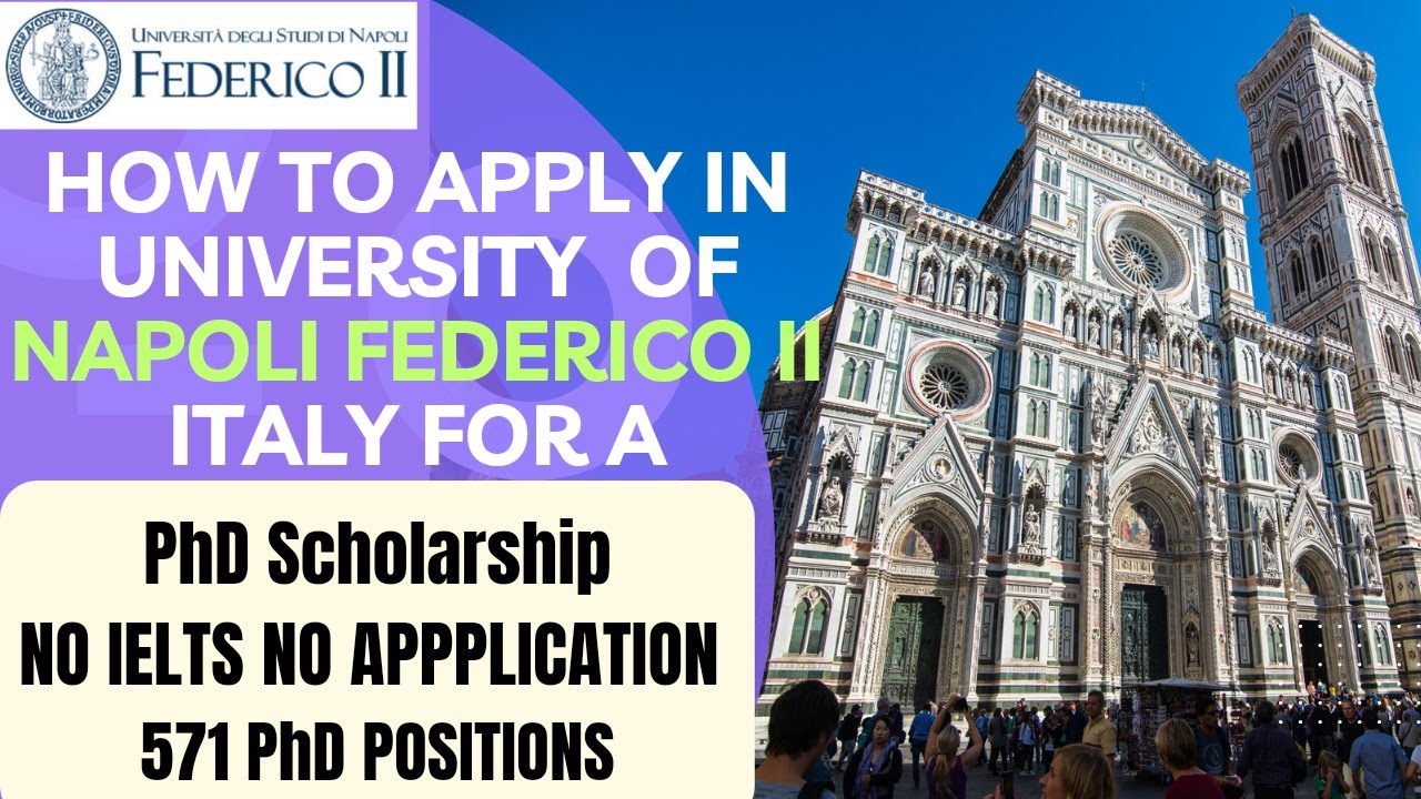 570+ PhD Positions| How to Apply In University of Naples Federico II
