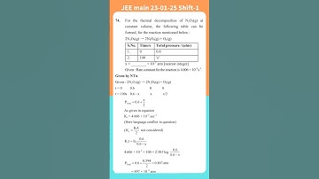 For the thermal decomposition of N2O5 at constant volume…….| JEE main 23-1-25 shift-1