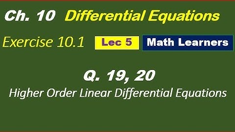 , Mathematical Methods Ch 10 Lec 5 Exercise 10.1 Q 19, 20.@muhammadsaeed2797