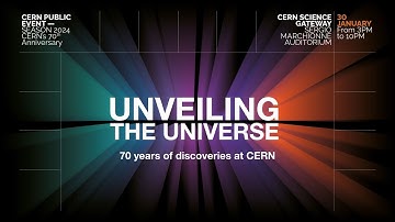 Unveiling the Universe: 70 years of discoveries at CERN
