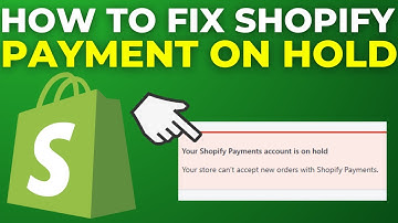 How To Fix Shopify Payment On Hold 2025