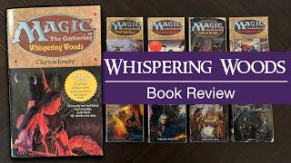 Whispering Woods 📚 Is Magic's Forgotten Second Novel Worth Reading | MTG Book Review Ep2