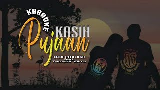 KARAOKE Kasih Pujaan - ELSA PITALOKA ft.  Thomas Arya (Original Music) || Bagas Kreasi Tanpa Batas