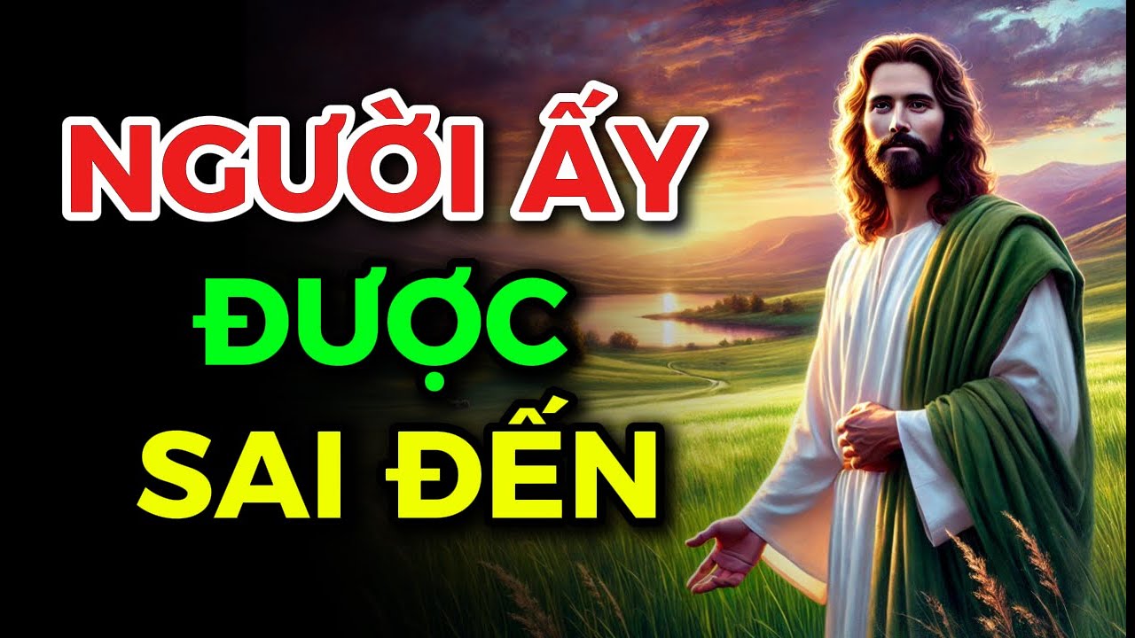 NGƯỜI CON KHÔNG NGHĨ TỚI – LẠI CHÍNH LÀ NGƯỜI CHÚA GỬI ĐẾN!