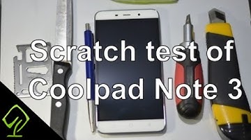 Scratch test of Coolpad Note 3