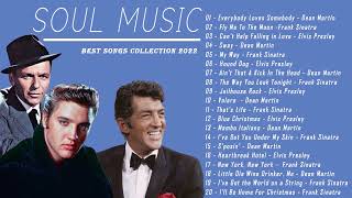 Frank Sinatra, Dean Martin, Elvis Presley - Best Songs Collection 2022