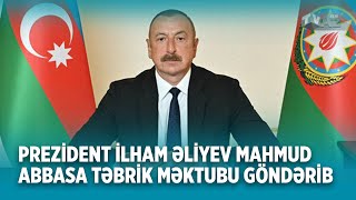 Prezi̇dent İlham Əli̇yev Mahmud Abbasa Təbri̇k Məktubu Göndəri̇b