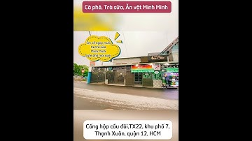 Quán cà phê trà sữa ăn vặt ngay CỐNG HỘP CẦU ĐÔI QUẬN 12 không nên bỏ lỡ