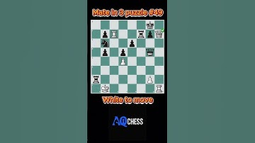 Mate in 3 – Vol 49 | Only One Way to Win! | AQChess #chess #chesspuzzle