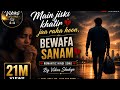 Main Jiski Khatir Jaa Raha Hoon 💔 | Bewafa Sanam | Sad Romantic Hindi Song | Vikas Shakya 🥰