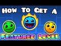 Tutorial how to get a featured level  geometry dash 21
