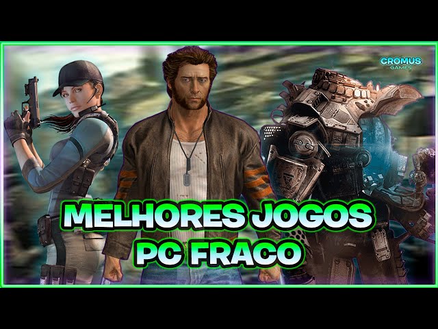 OS MELHORES JOGOS PARA PC FRACO I Para Computadores ANTIGOS / Velhos (2017)  