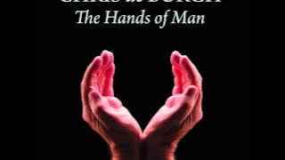 Chris de Burgh - The Hands of Man (The Bridge) 2014