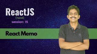 ReactJS (Tamil) - Memo  - Session 15
