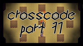Information CrossCode - Part 71 (Sandman) Update