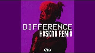 Difference (Hxskar Remix)