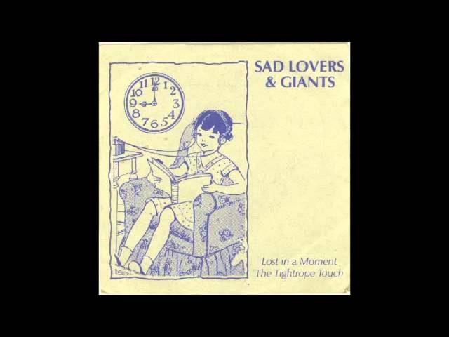 Sad Lovers And Giants - Lost In A Moment (1982) Post Punk, Dream Pop