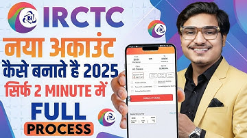IRCTC Account Kaise Banaye 2025 - How To Create IRCTC Account | IRCTC User ID kaise Banaye