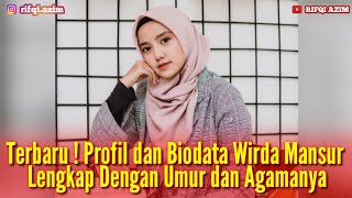 Biodata Wirda Mansur Lengkap Dengan Umur dan Agama